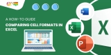 Comparing Cell Formats in Excel: A How-To Guide