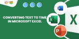 Converting Text to Time in Microsoft Excel