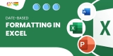 Date-Based Formatting in Excel
