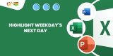 Highlight Weekday’s Next Day