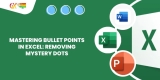 Mastering Bullet Points in Excel: Removing Mystery Dots