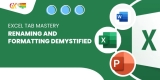 Excel Tab Mastery: Renaming and Formatting Demystified